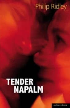 Tender Napalm by Philip Ridley Paperback