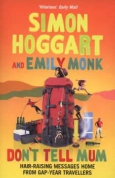 Dont Tell Mum by Emily Monk Book