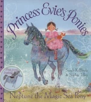 Neptune the Magic Sea Pony by Sarah Kilbride Paperback