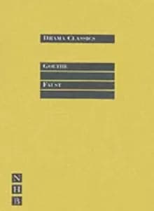 Faust Parts 1 and 2 (Drama Classics)