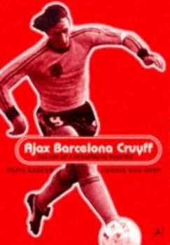 Ajax Barcelona Cruyff by Frits Barend Paperback