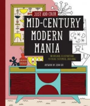 Just Add Color Mid-Century Modern Mania by Jenn Ski Paperback