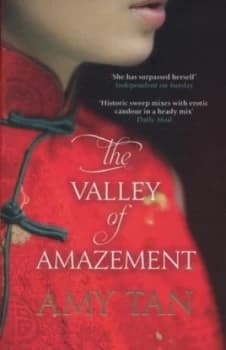 The Valley of Amazement by Amy Tan Paperback