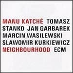 Manu Katche - Neighbourhood (Music CD)