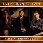 Fred Hersch - Alive at the Vanguard (Live Recording) (Music CD)