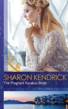 The Pregnant Kavakos Bride by Sharon Kendrick Paperback