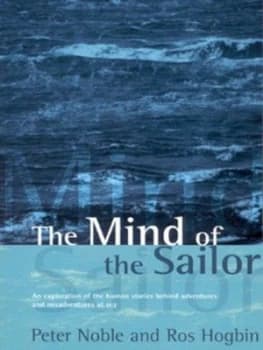 The Mind of the Sailor by Peter Noble Paperback