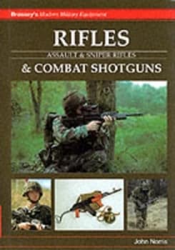 Rifles & combat shotguns by John Norris
