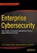 enterprise cybersecurity how to build a successful cyberdefense program aga