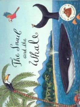 The Snail and the Whale by Julia Donaldson Hardback