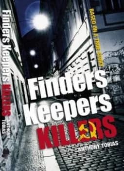 Finders Keepers Killers by Anthony Tobias Paperback