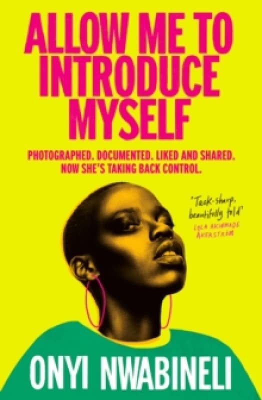 Allow Me to Introduce Myself. Paperback. By Onyi Nwabineli Books