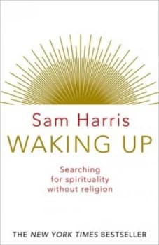 Waking up by Sam Harris Hardback