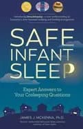 safe infant sleep expert answers to your cosleeping questions