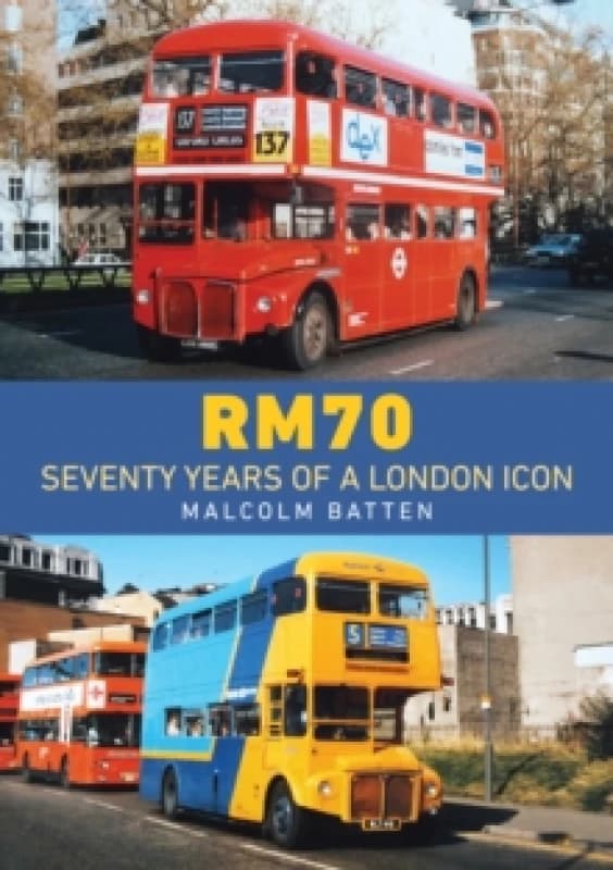 RM70 Seventy Years of a London Icon Paperback / softback