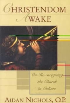 Christendom Awake by Aidan Nichols Paperback