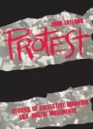 protest studies of collective behaviour and social movements