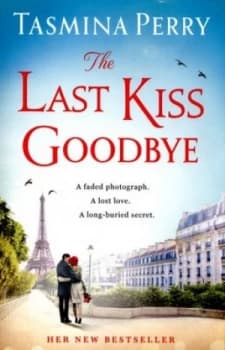 The Last Kiss Goodbye by Tasmina Perry Paperback