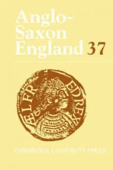 Anglo-Saxon England.. 37 by Malcolm Godden Hardback