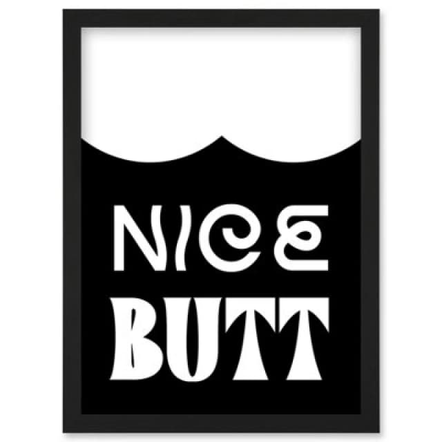 Artery8 Bathroom Wall Art Nice Butt Funny Toilet Sign Bathroom Decor Wall Art Print - A4 Size