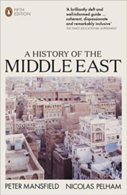 A History of the Middle East : 5th Edition Paperback / softback