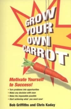 Grow Your Own Carrot by Chris Kaday Paperback