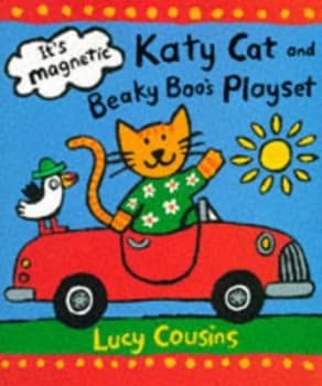 Katy Cat and Beaky Boo. Playset by Lucy Cousins Hardback