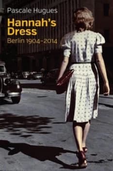 Hannahs Dress by Pascale Hugues Hardback