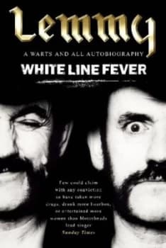 White Line Fever by Lemmy Kilmister Paperback