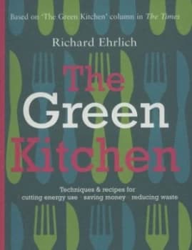 The Green Kitchen by Richard Ehrlich Paperback