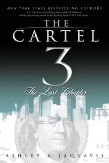 The Cartel 3 : The Last Chapter