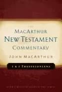 1 and 2 thessalonians macarthur new testament commentary