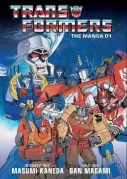 Transformers - the manga Vol 1 by Masumi Kaneda