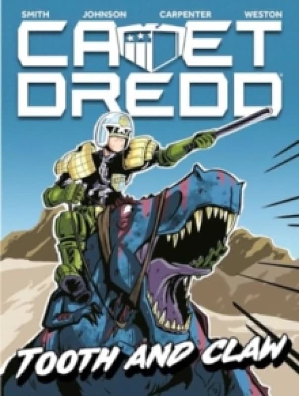 Cadet Dredd: Tooth And Claw : Volume 1 Paperback / softback