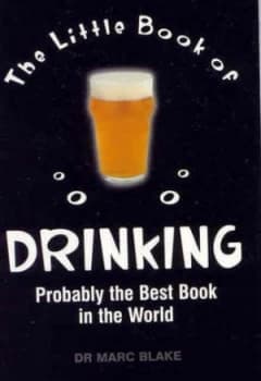 The Little Book of Drinking by Marc Blake Book