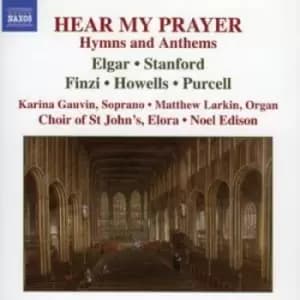Various Composers - Hear My Prayer - Hymns and Anthems (Edison, Elora, Gauvin) CD Album - Used