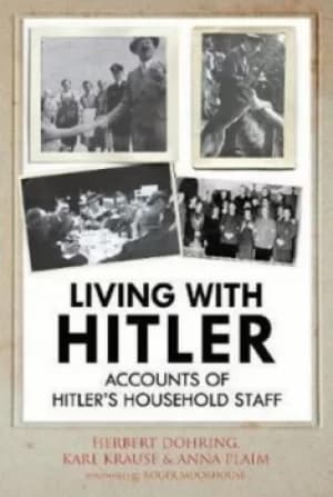 Living with Hitler by Karl Wilhelm Krause