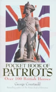 The Pocket Book of Patriots by George Courtauld Hardback
