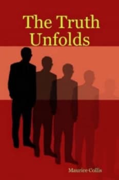 The Truth Unfolds by Maurice Collis Paperback
