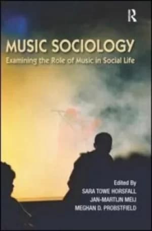 Music sociology by Sara Horsfall