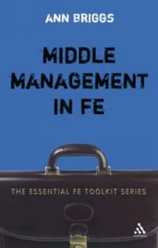 Middle Management in Fe by Ann R. J Briggs Book