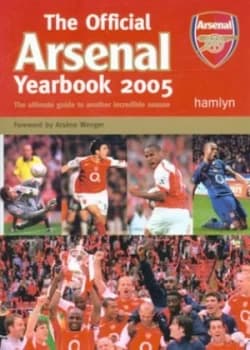 The Official Arsenal Yearbook 2005 by Jem Maidment Paperback