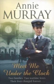 Meet Me under the Clock by Annie Murray Paperback