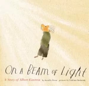 on a beam of light a story of albert einstein