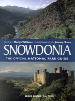 Snowdonia by Merfyn Williams and Jeremy Moore Paperback