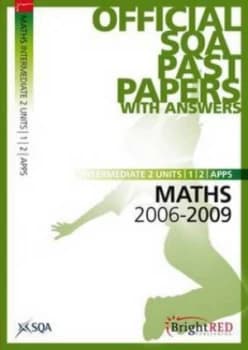 Intermediate 2 Math 2006-2009. Units 1 2 and Applications by Scottish Qualifications Authority Paperback