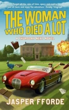 The Woman Who Died a Lot by Jasper Fforde Book