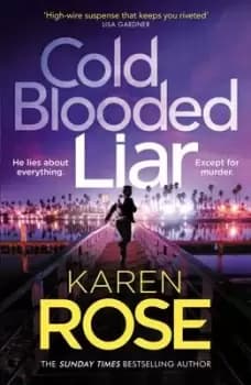 Cold blooded liar - Karen Rose - Hardback - Used