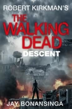 Descent by Robert Kirkman Paperback
