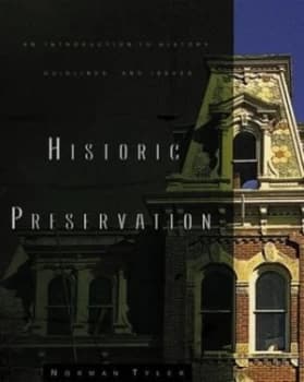Historic Preservation by Norman Tyler Paperback